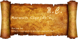 Maresch Ciprián névjegykártya